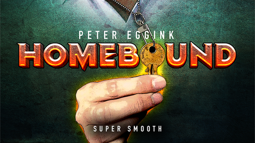 HOMEBOUND (Gimmicks and Online Instructions) by Peter Eggink 