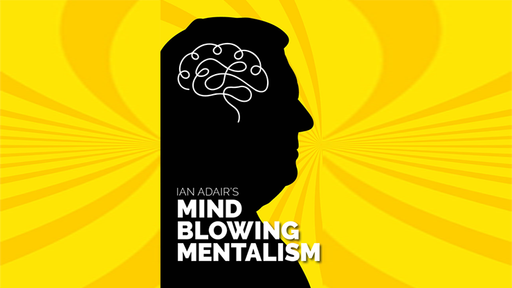 Ian Adair's Mind Blowing Mentalism - ebook