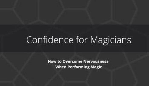 Confidence for Magicians by Dominic Reyes - Merchant of Magic