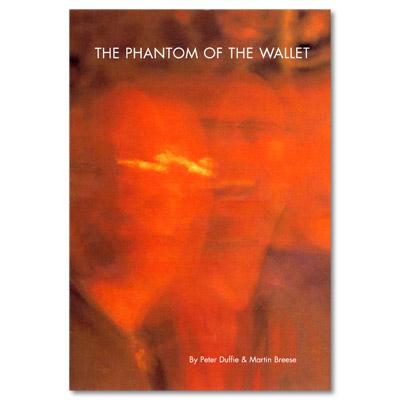 The Phantom of the Wallet by Peter Duffie and Martin Breese - Merchant of Magic