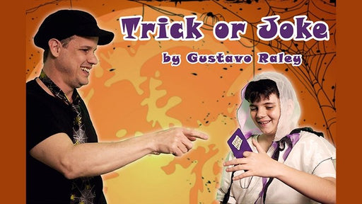 TRICK OR JOKE (Gimmicks and Online Instructions) by Gustavo Raley - Trick - Merchant of Magic