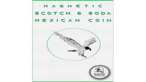 Magnetic Scotch and Soda Mexican Coin by Eagle Coins 