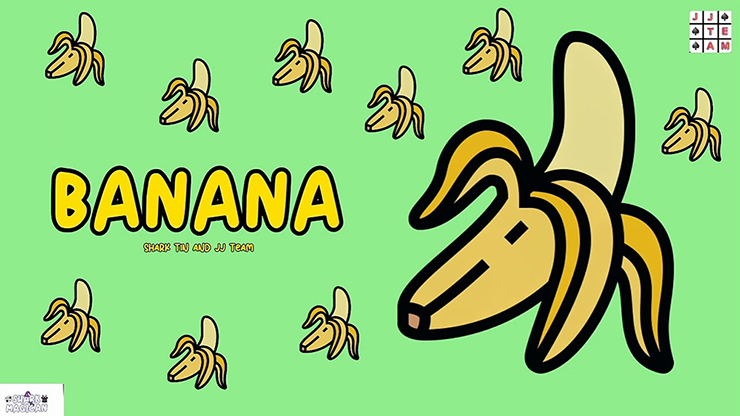 BANANA by Shark Tin and JJ Team - INSTANT DOWNLOAD