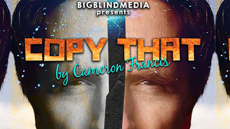 Bigblindmedia presents Copy That by Cameron Francis