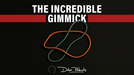 The Incredible Gimmick