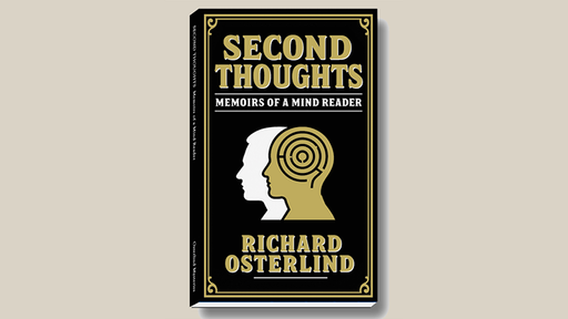Second Thoughts - Memoirs of a Mindreader by Richard Osterlind