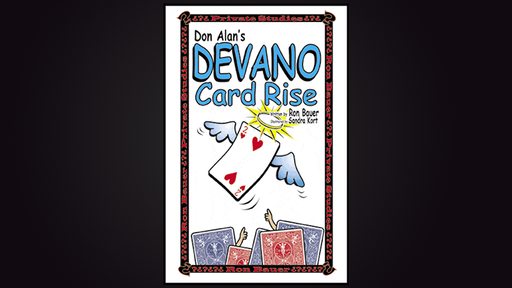 Don Alan's Devano Card Rise by Ron Bauer