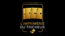 L'imprimerie du Tricheur by Jean Pierre Vallarino