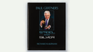 Paul Gertner's Steel and Silver by Richard Kaufman