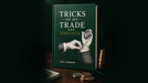Tricks of My Trade (The Magic of Doug Conn) by Paul Cummins