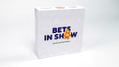 Bets in Show by John Guastaferro