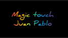 The Magic Touch by Juan Pablo - Video Download
