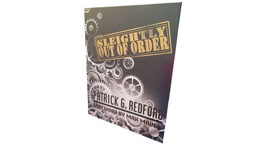 Sleightly Out Of Order by Patrick Redford - Book - Merchant of Magic Magic Shop