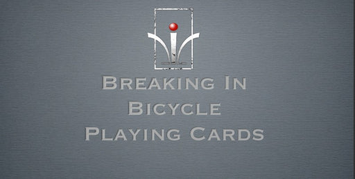 How to Break In Playing Cards - Free eBook - Merchant of Magic Magic Shop