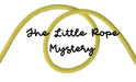 The Little Rope Mystery - Merchant of Magic Magic Shop
