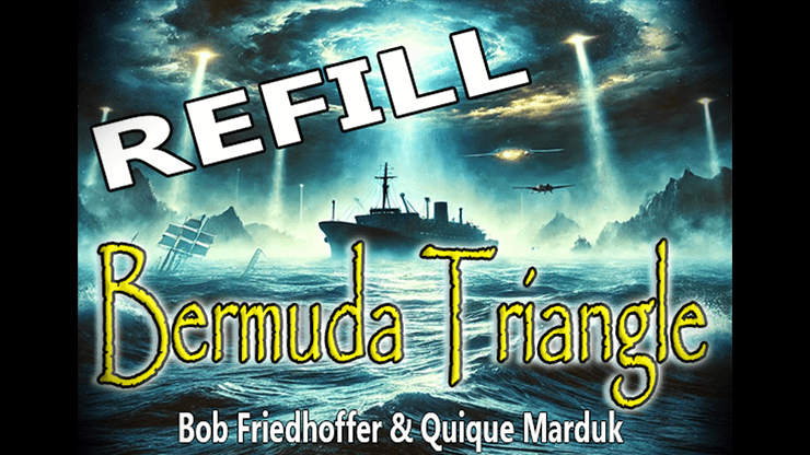 Bermuda Triangle Refills by Quique Marduk - Merchant of Magic