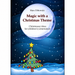Magic with a Christmas Theme by Marc Dibowski - eBook - INSTANT DOWNLOAD - Merchant of Magic Magic Shop