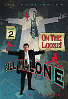 Bill Malone On the Loose #2 - INSTANT DOWNLOAD