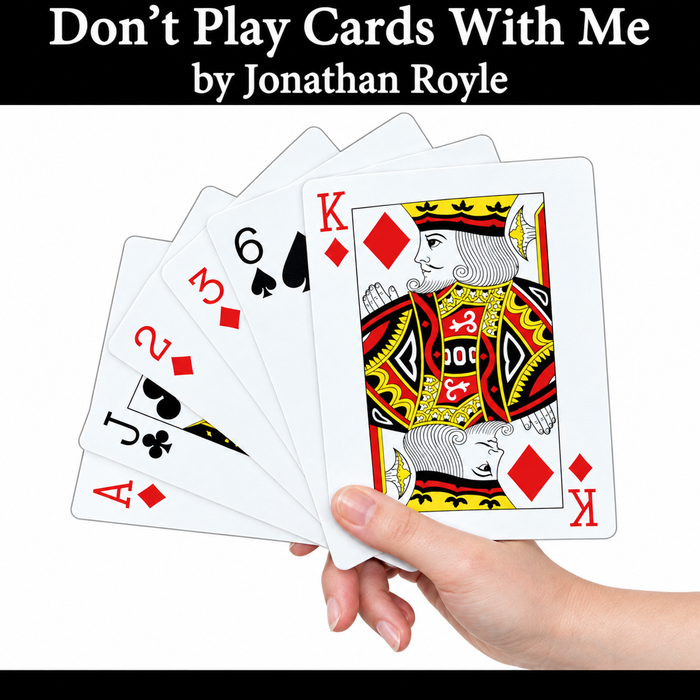 Don't Play cards With me by Jonathan Royle eBook - - INSTANT DOWNLOAD - Merchant of Magic Magic Shop