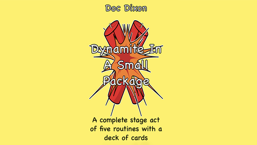 Dynamite In A Small Package by Doc Dixon - Book - Merchant of Magic