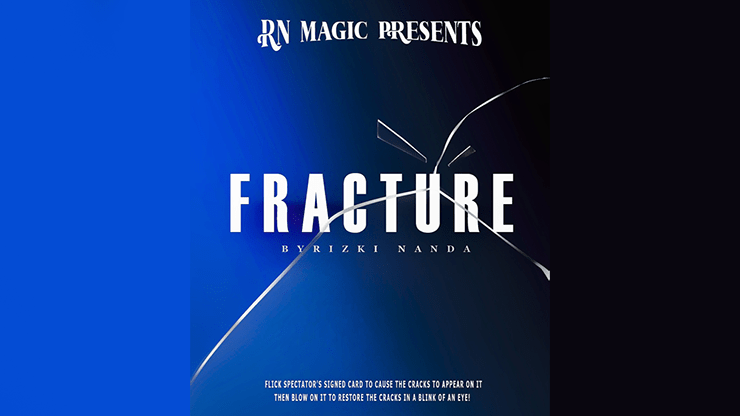 Fracture by Rizki Nanda & RN Magic - Merchant of Magic