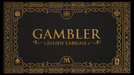 Gambler by Julien Labigne and Marchand de trucs - Merchant of Magic