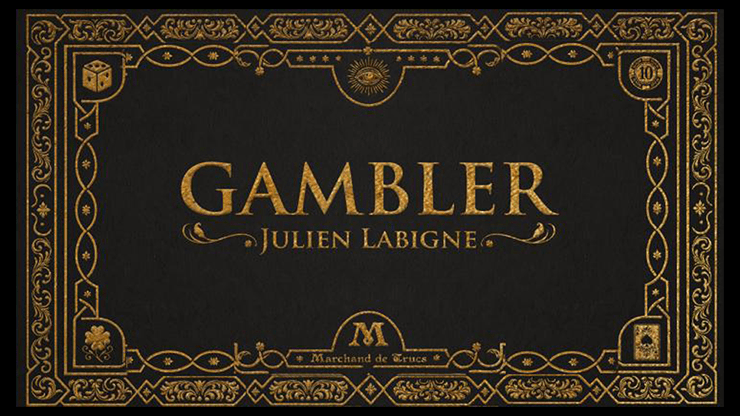 Gambler by Julien Labigne and Marchand de trucs - Merchant of Magic