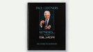 Paul Gertner's Steel and Silver by Richard Kaufman - Merchant of Magic
