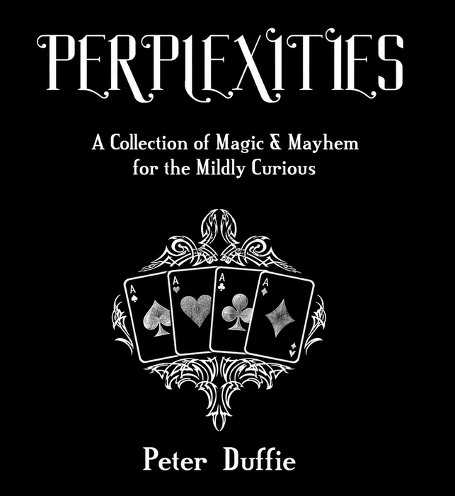 Perplexities by Peter Duffie - INSTANT DOWNLOAD - Merchant of Magic Magic Shop