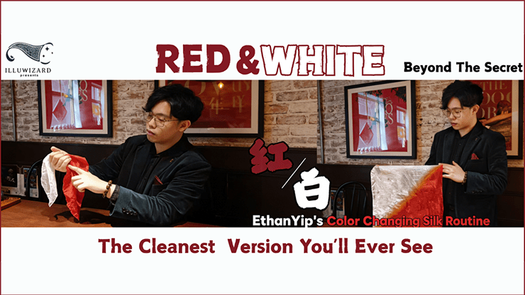 Red & White Beyond the Secret -Ethan Yip's Color Changing Silk Routine - Merchant of Magic