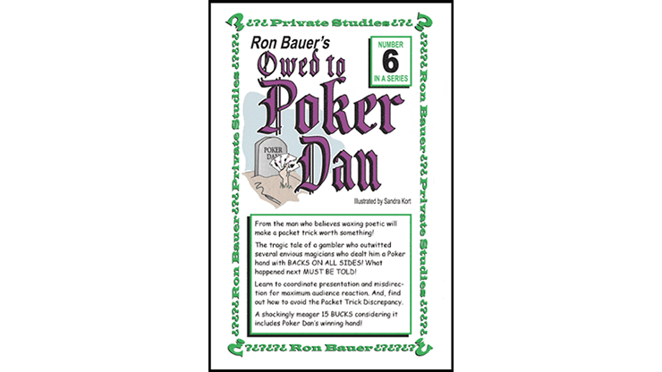 Ron Bauer series: #6 - Owed to Poker Dan - Merchant of Magic