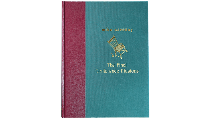 The Final Conference Illusions by Mike Caveney - Merchant of Magic