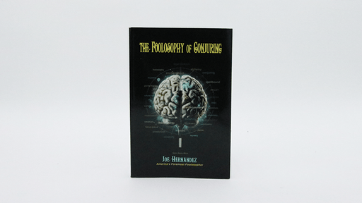 The Foolosophy of Conjuring (Softbound) - Merchant of Magic