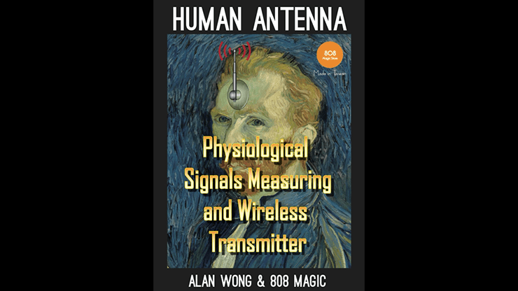 The Human Antenna - Merchant of Magic