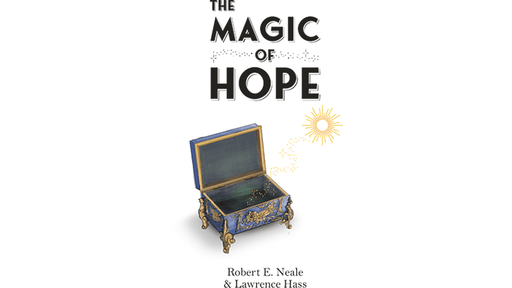 The Magic of Hope by Robert E. Neale and Lawrence Hass - Book - Merchant of Magic