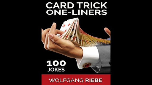 100 Card Trick One-Liner Jokes by Wolfgang Riebe eBook - INSTANT DOWNLOAD - Merchant of Magic