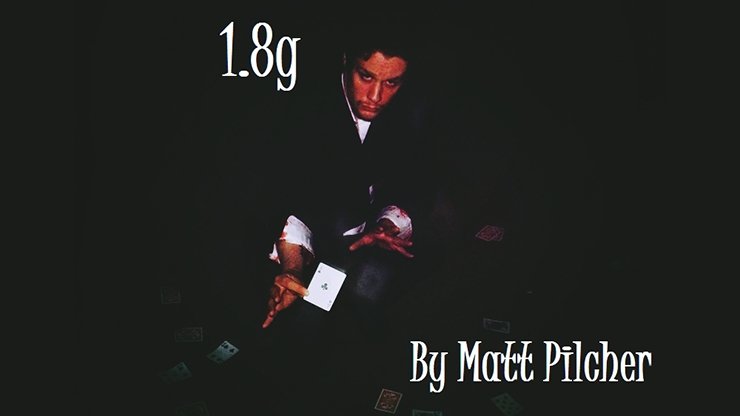 1.8g by Matt Pilcher - VIDEO DOWNLOAD - Merchant of Magic