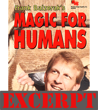 Magic For Humans by Frank Balzerak - INSTANT DOWNLOAD (Excerpt of Magic For Humans by Frank Balzerak)