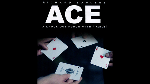 ACE (Cards and Online Instructions) by Richard Sanders - Trick - Merchant of Magic Magic Shop