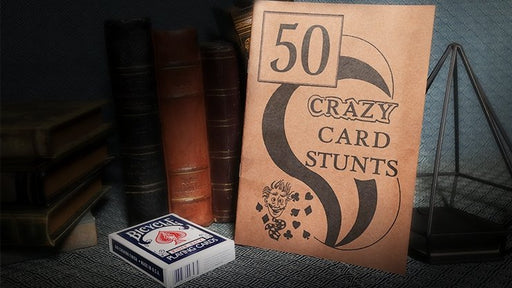 50 Crazy Card Stunts by U.F. Grant - Book - Merchant of Magic