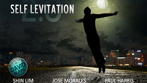 Self Levitation 2.0 by Shin Lim, Jose Morales & Paul Harris - INSTANT DOWNLOAD