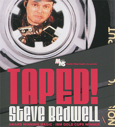 Taped! by Steve Bedwell - INSTANT DOWNLOAD