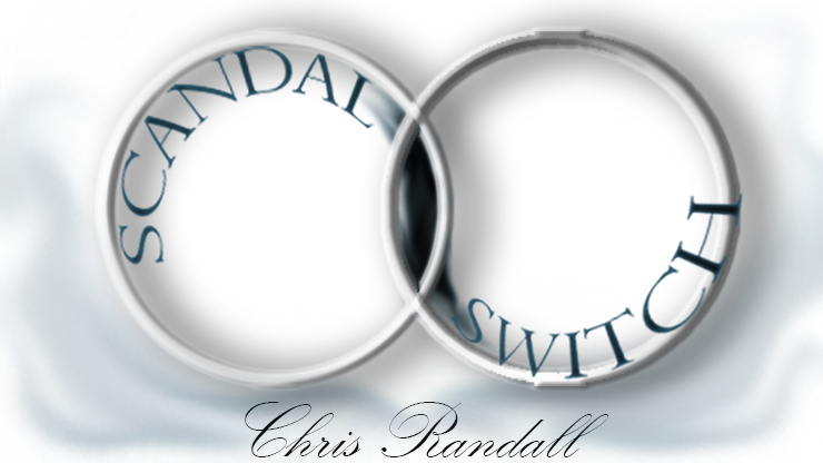 Scandal Switch by Chris Randall - INSTANT DOWNLOAD