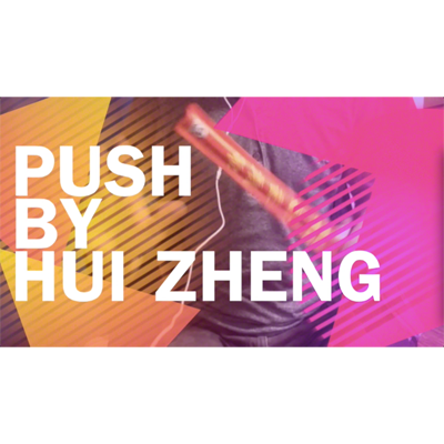 Push by Hui Zheng- - INSTANT DOWNLOAD