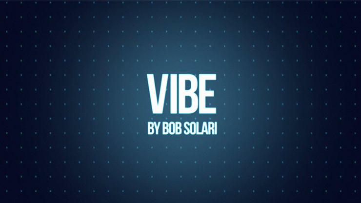 Vibe by Bob Solari - INSTANT DOWNLOAD