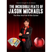 Incredible Feats Of Jason Michaels by Devin Knight - ebook