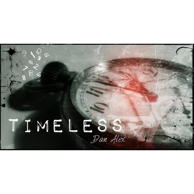 Timeless by Dan Alex - - INSTANT DOWNLOAD