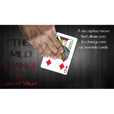 The Milo Change by Laurent Villiger - - INSTANT DOWNLOAD