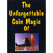 The Unforgettable Coin Magic of Cody Fisher by Cody Fisher - - INSTANT DOWNLOAD
