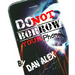 Do Not Borow Your Phone by Dan Alex - - INSTANT DOWNLOAD
